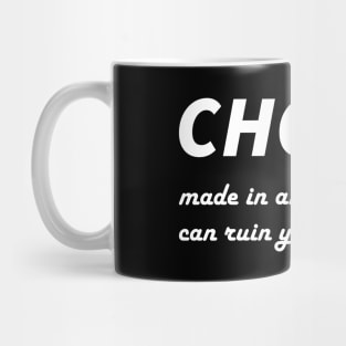 Life Advice Quote: Choice Made in Anger Can Ruin Your Life Mug